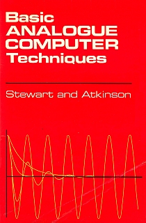 Stewart - Atkinson - Basic Analogue ComputerTechniques 1967